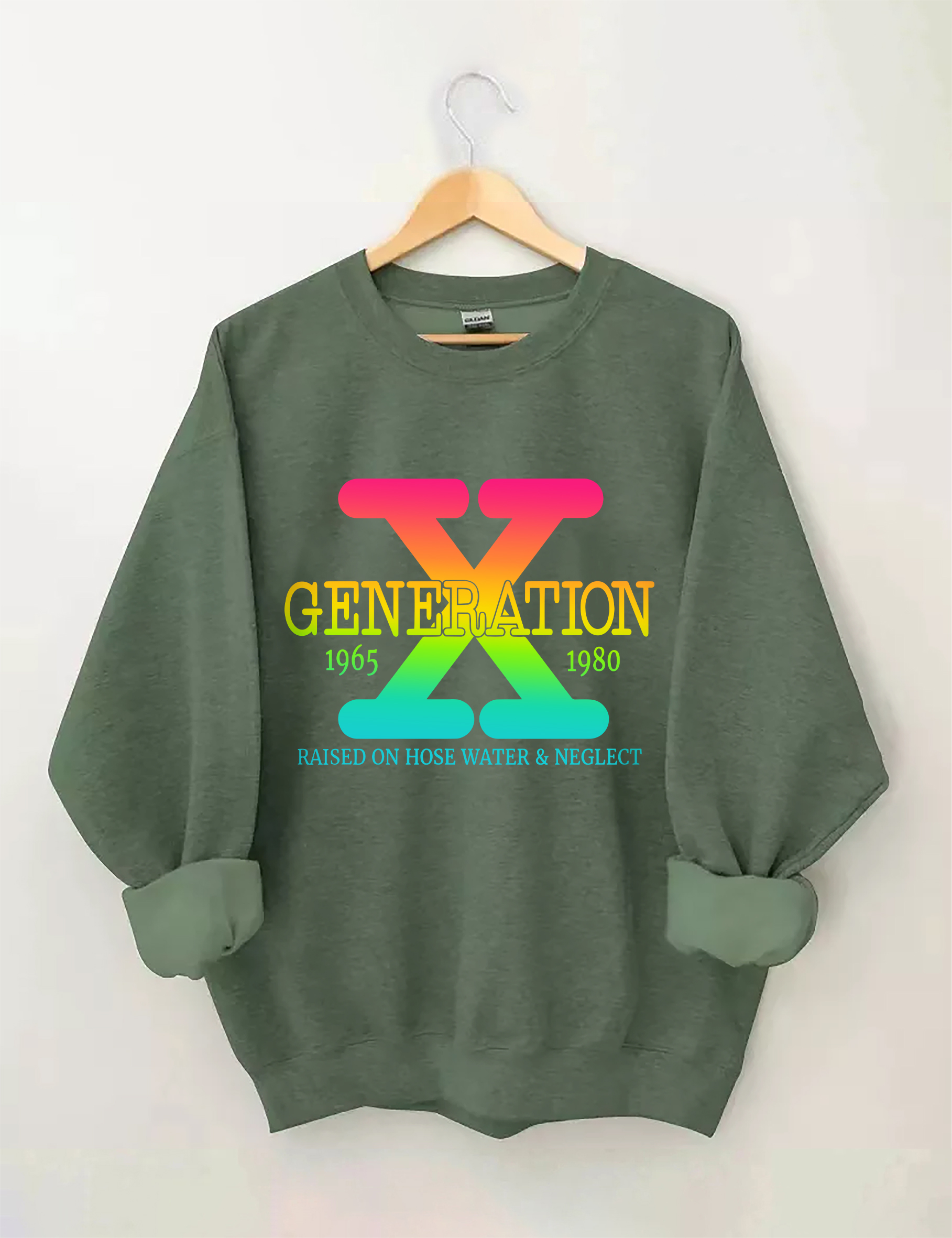 Generation X Raised On Hose Water & Neglect Sweatshirt