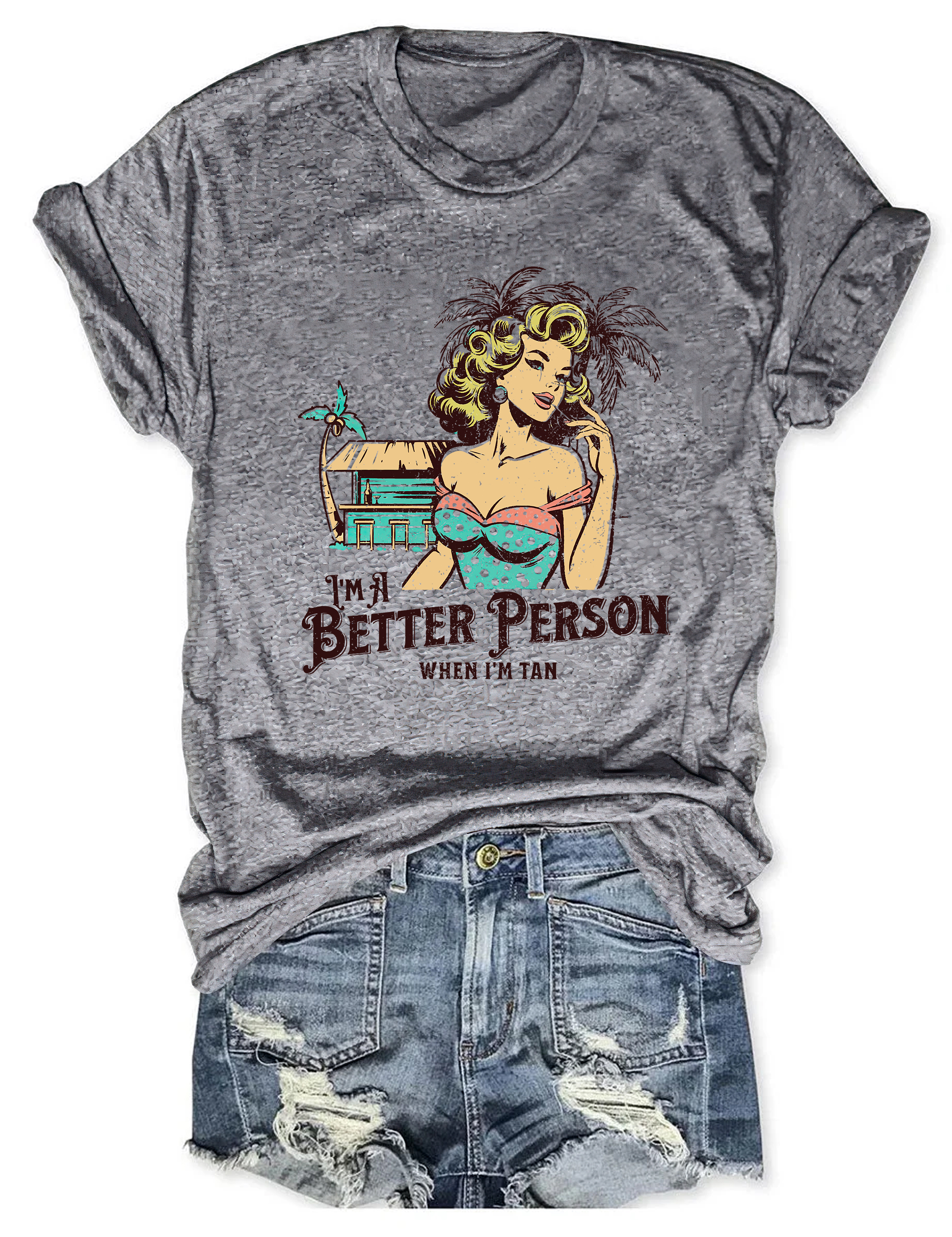 I Am Better Person When I'm Tan Tee