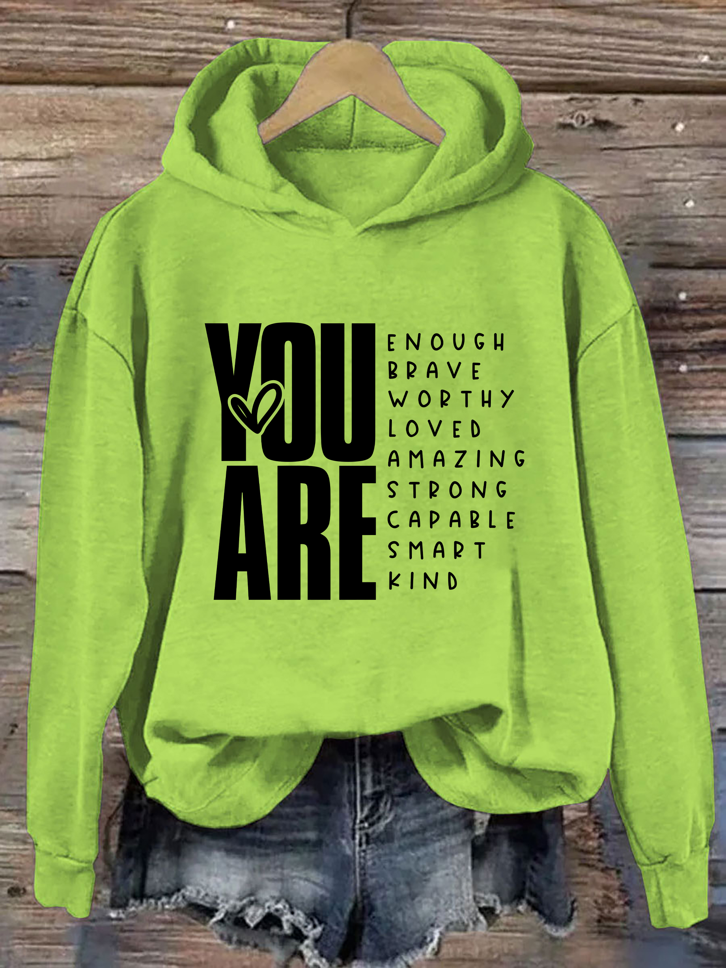 You Are Enough Brave Worthy Loved Amazing Strong Capable Smapt Kind Hoodie