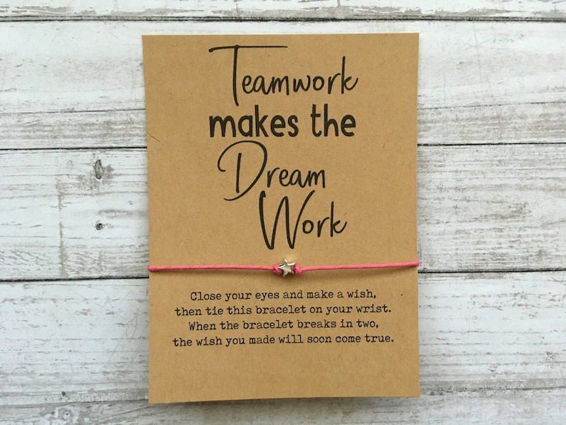 Team Bracelet Gifts - "Teamwork makes the Dream Work"