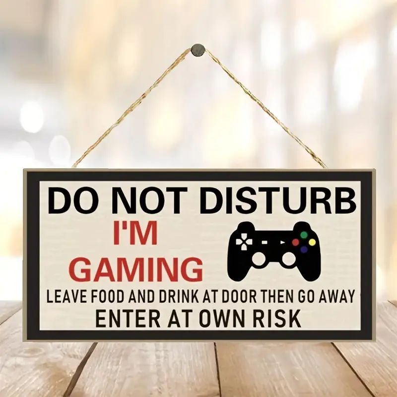 "DO NOT DISTURB I'M GAMING " - Bedroom Board