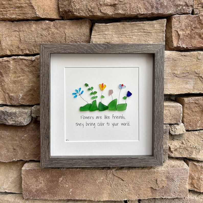 Sea Glass Friendship Gift - 🌼Friends are Like Flowers