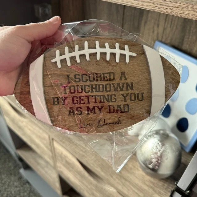 Football Sign for Dads-We scored a touchdown by getting you as our dad