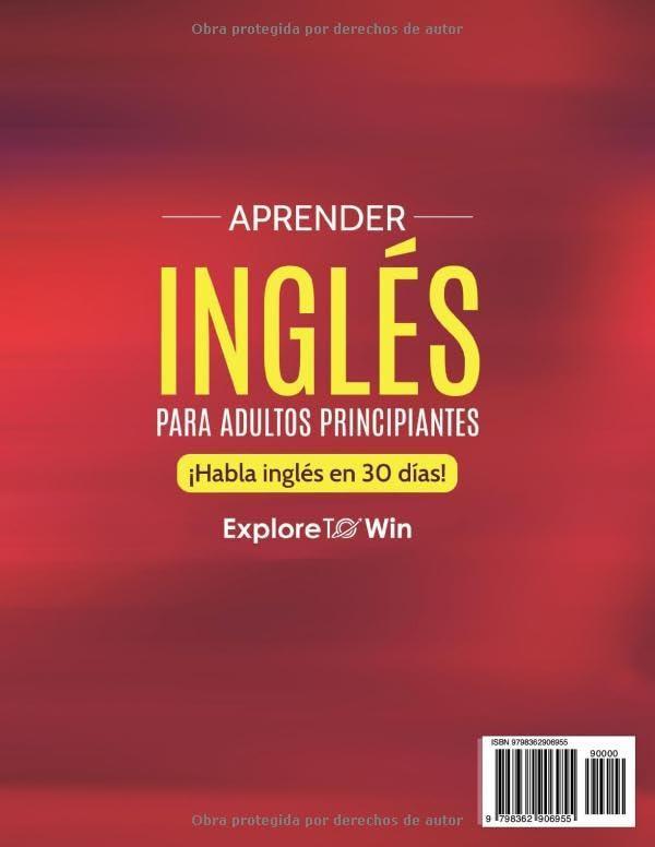 Aprender ingls para adultos principiantes: 3 libros en 1: Habla ingls en 30 das!