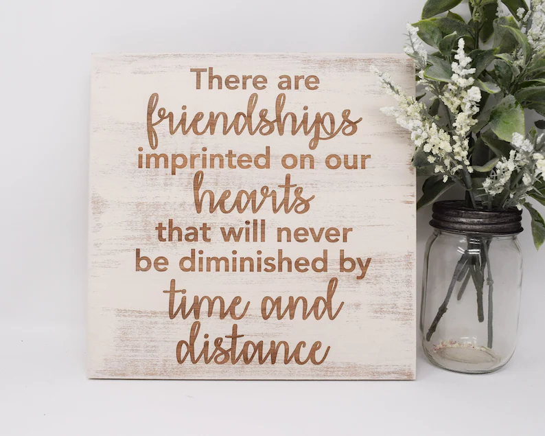 Friendship Decor - 💕There are friendships imprinted on our hearts that will never be diminished