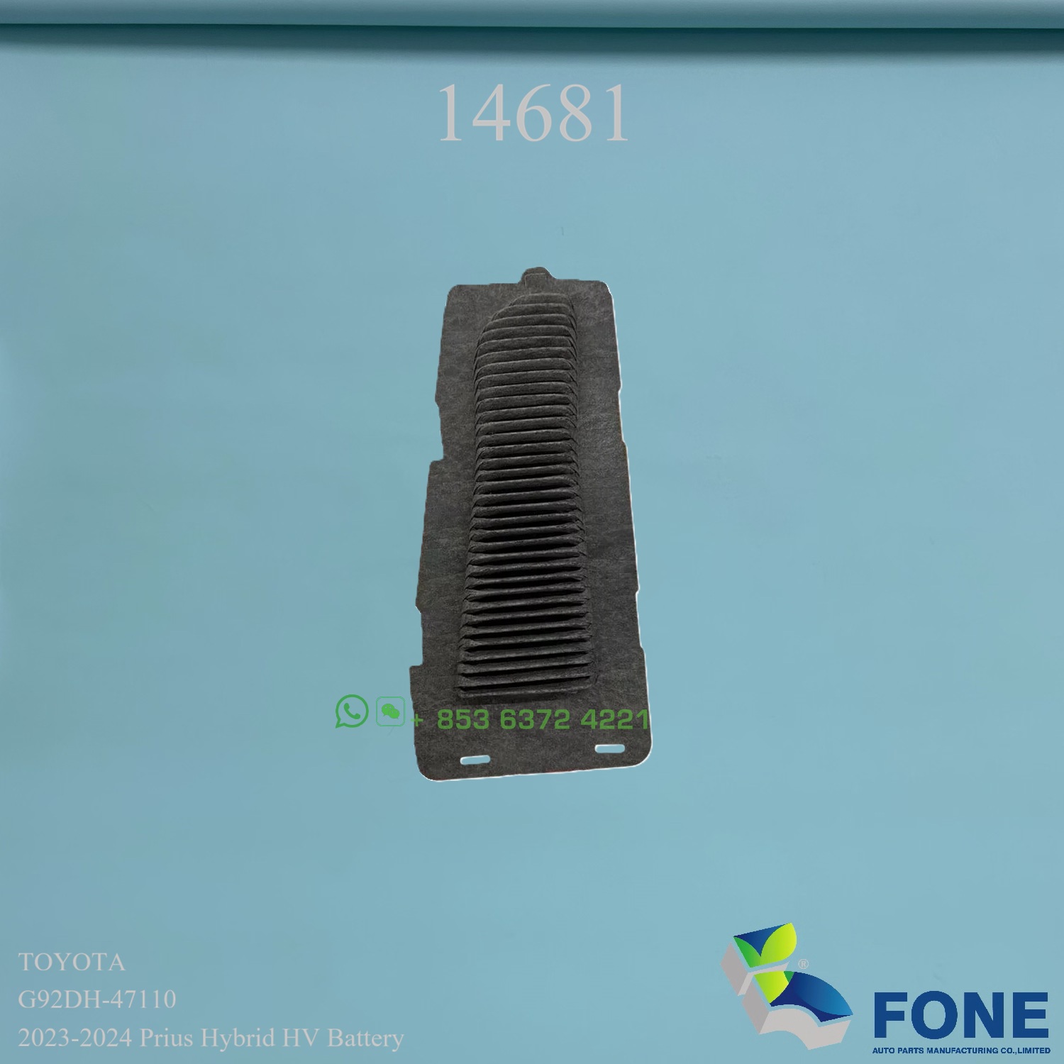 14681 HV Battery Air Filter FOR TOYOTA
G92DH-47110