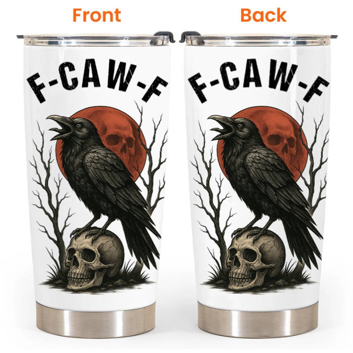 Funny Cup - Humorous Crow F-Caw-F - For Coworkers, Friends