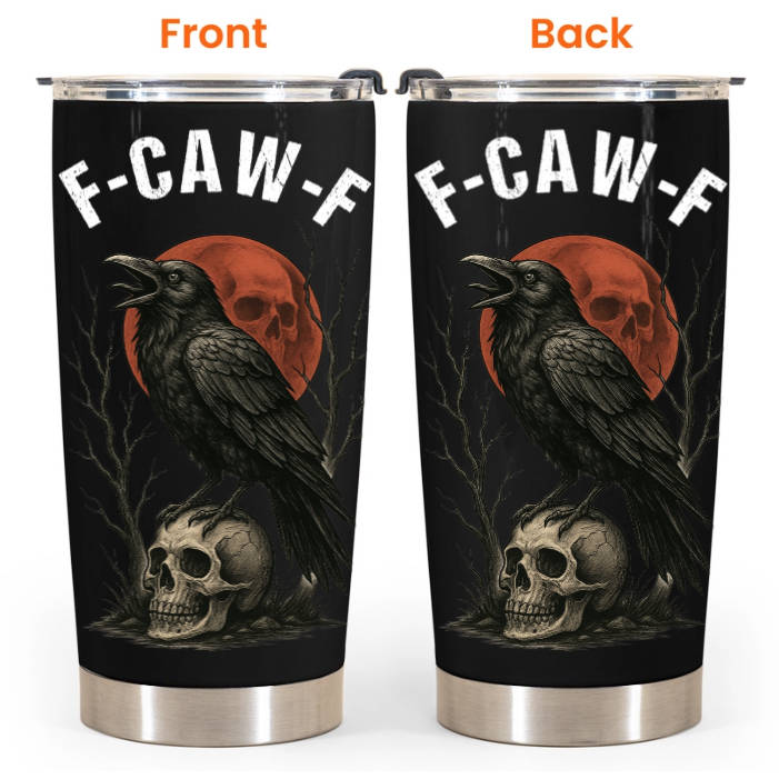 Funny Cup - Humorous Crow F-Caw-F - For Coworkers, Friends