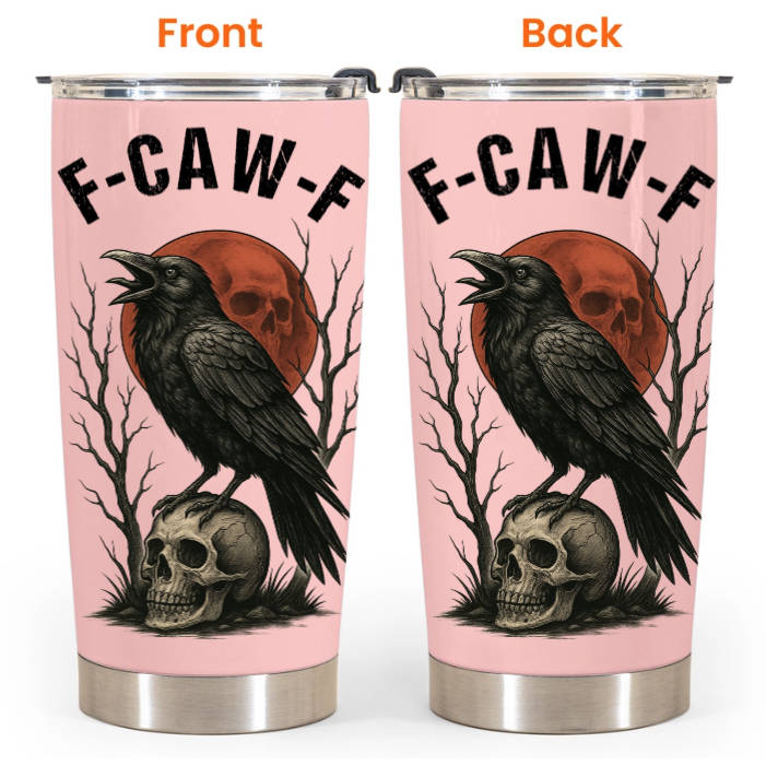 Funny Cup - Humorous Crow F-Caw-F - For Coworkers, Friends