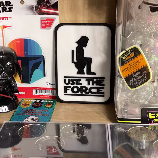 Use The Force - Funny Bathroom Sign