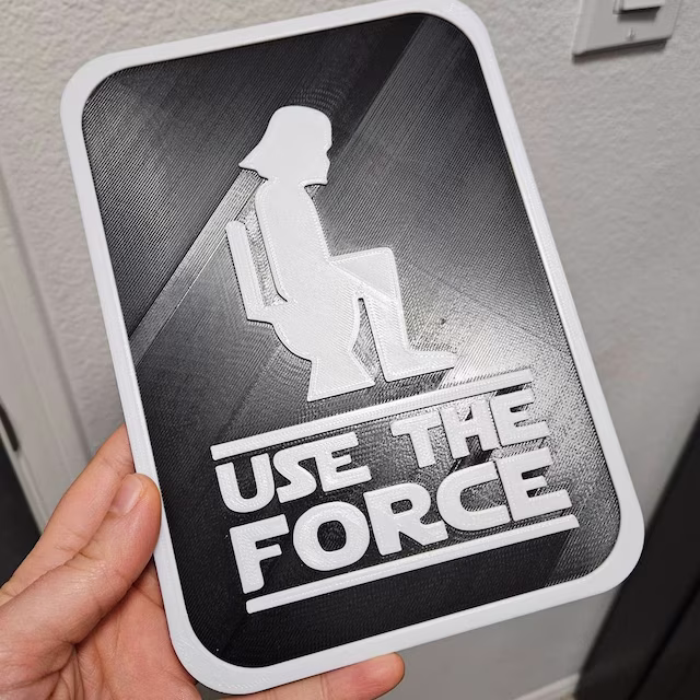 Use The Force - Funny Bathroom Sign