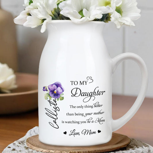 To My Daughter - Love From Mom Personalized Custom Vase - Gift For Daughters