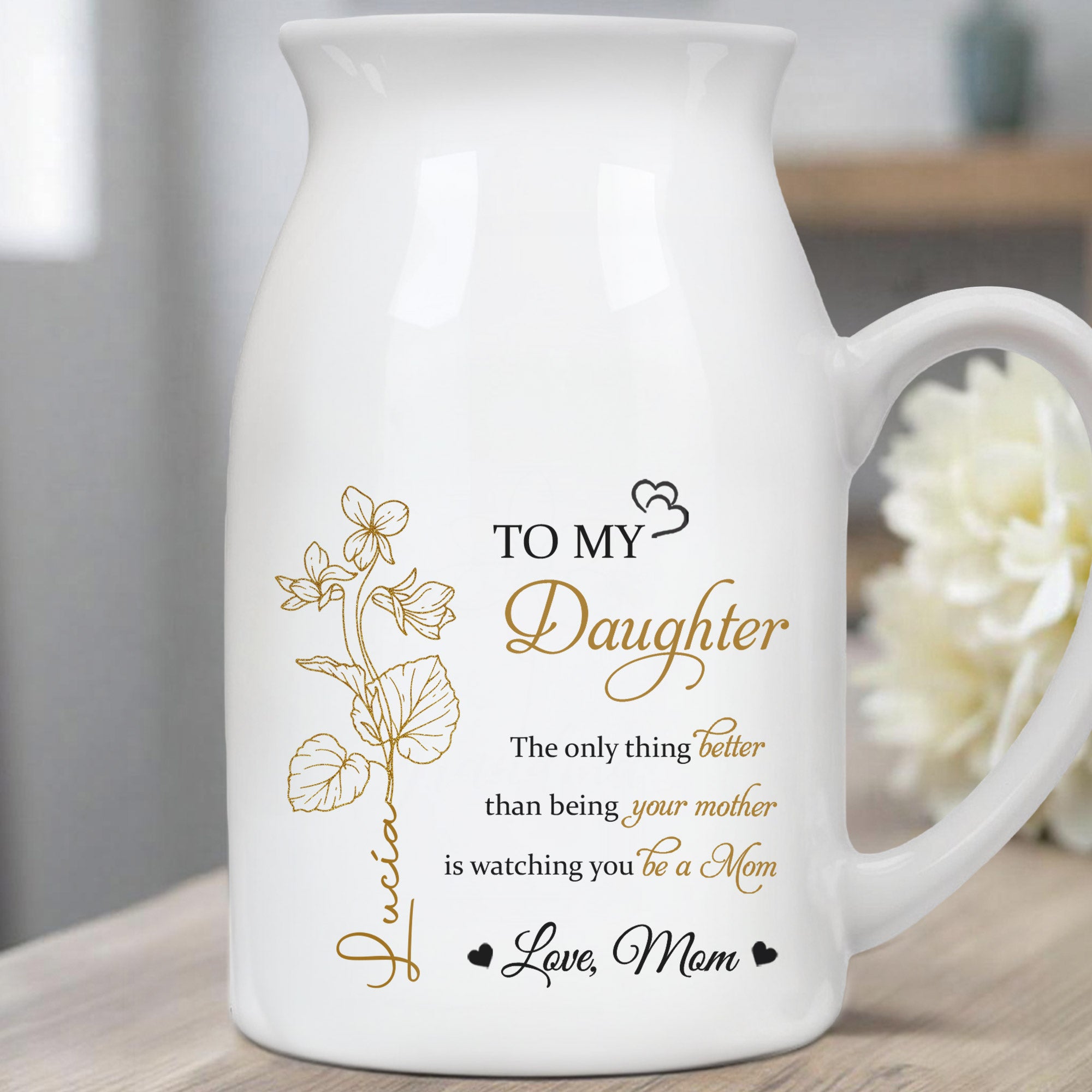 To My Daughter - Love From Mom Personalized Custom Vase - Gift For Daughters