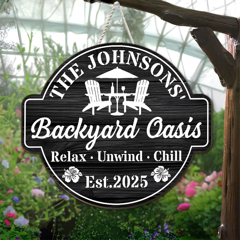 Welcome To Our Backyard Oasis - Personalized Custom Wood Sign