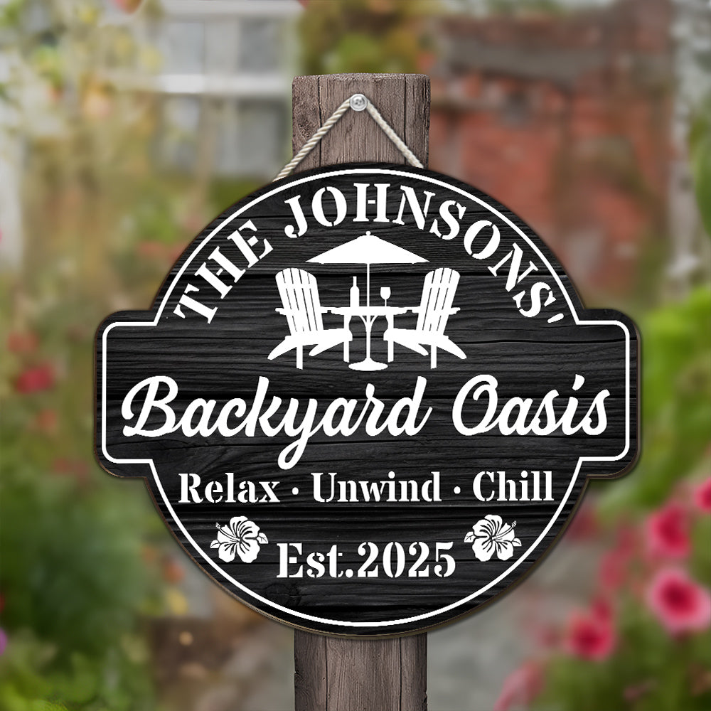 Welcome To Our Backyard Oasis - Personalized Custom Wood Sign