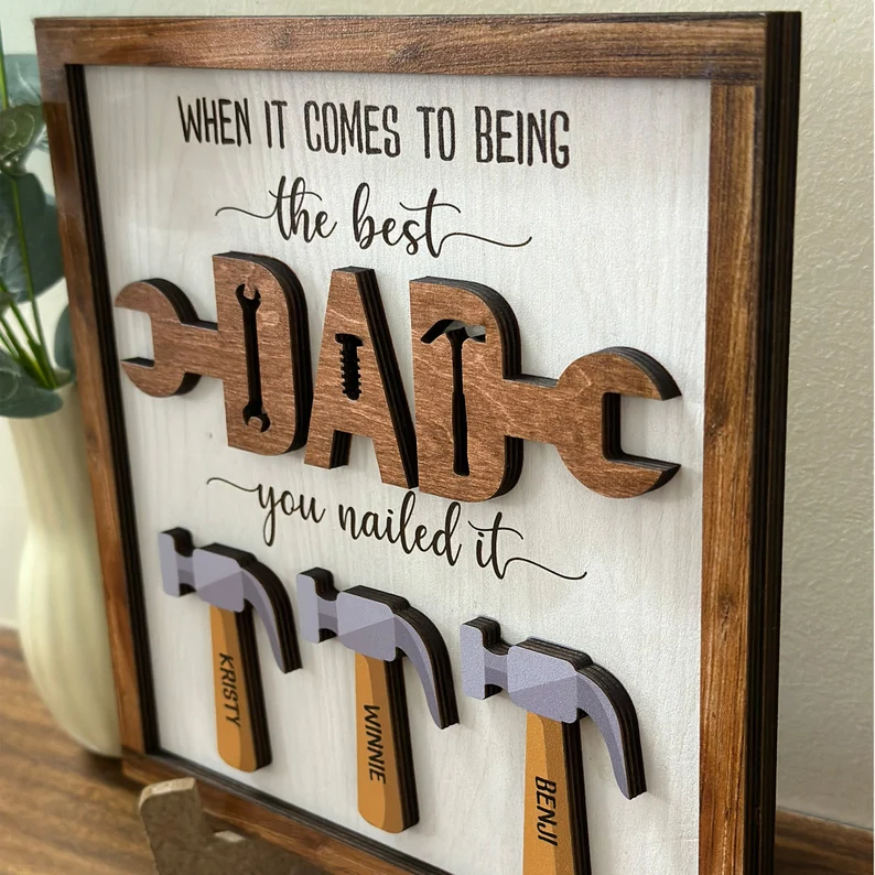 Personalized Father's Day Gift, The Best Dad Sign, Family Sign, Father's Day Sign, Best Dad You Nailed It Dad Sign, Dad With Kids Names