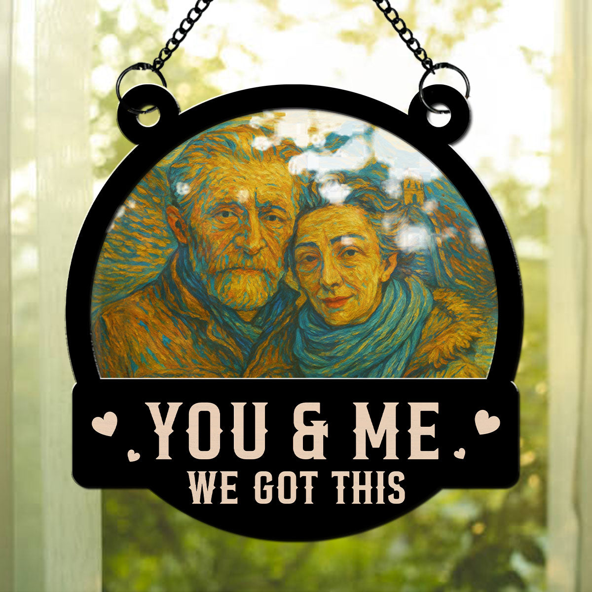 We Got This Untill Our Last Breath - Personalized Custom Suncatcher