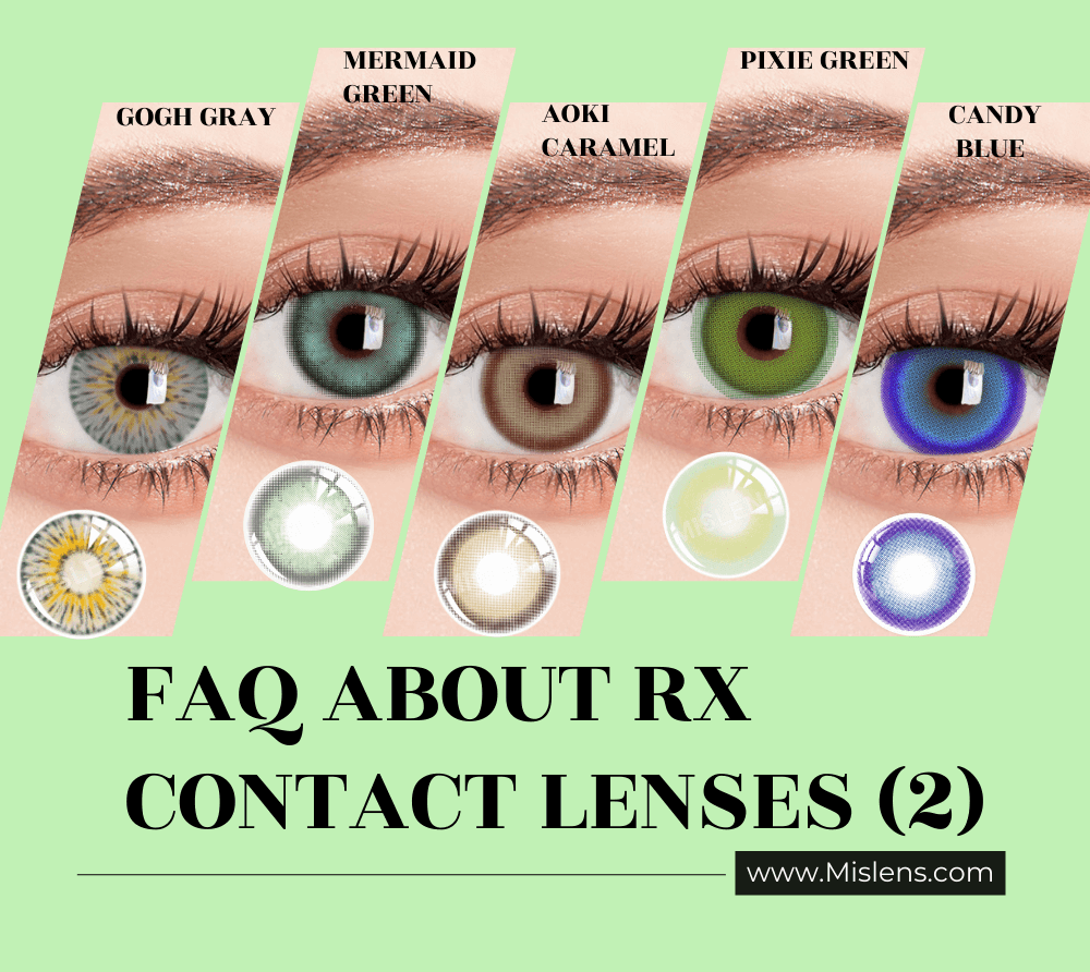 FAQ about RX Contact Lenses（2）-mislens Eye lenses blog