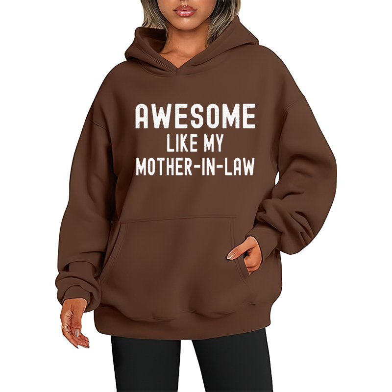 Awesome Like My Mother-In-Law Oversized Hoodie