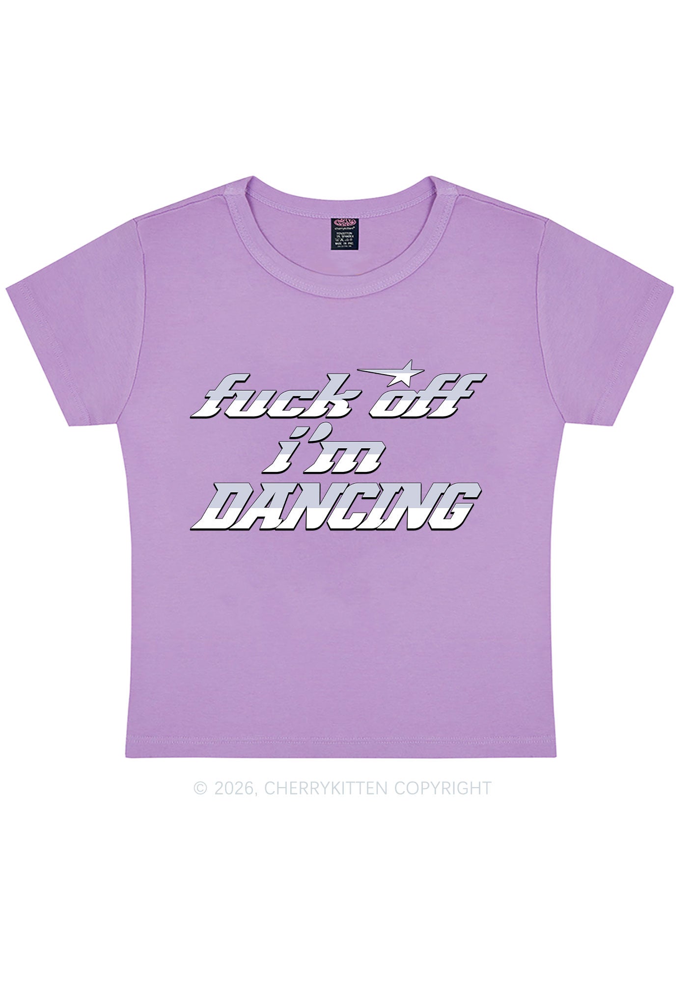 Fxxk Off Im Dancing Y2K Baby Tee Cherrykitten