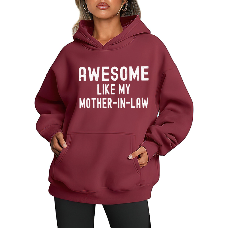 Awesome Like My Mother-In-Law Oversized Hoodie