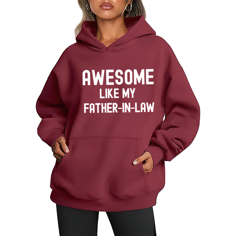 Awesome Like My Father-In-Law Oversized Hoodie
