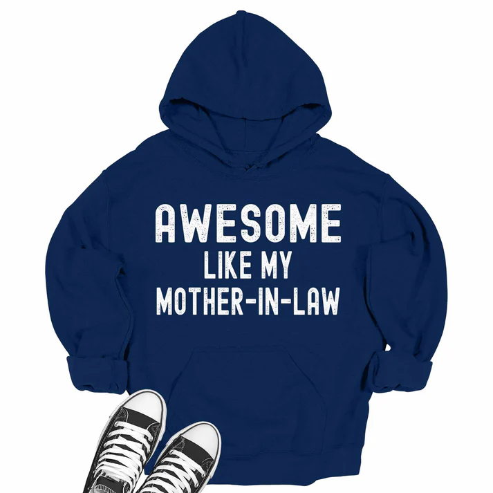 Awesome Like My Mother-In-Law Oversized Hoodie