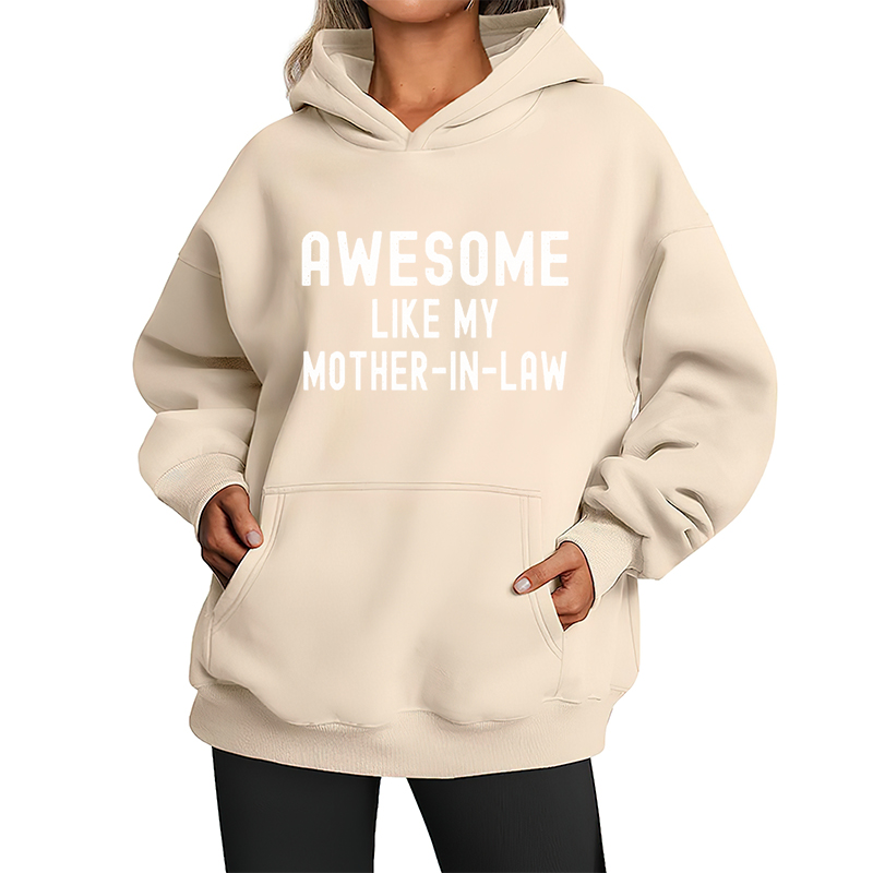 Awesome Like My Mother-In-Law Oversized Hoodie