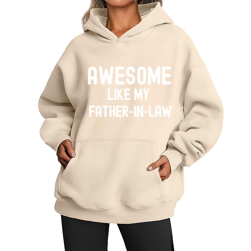 Awesome Like My Father-In-Law Oversized Hoodie