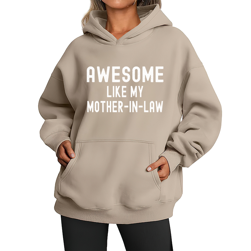 Awesome Like My Mother-In-Law Oversized Hoodie