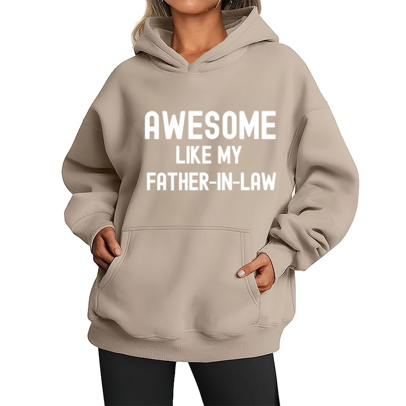 Awesome Like My Father-In-Law Oversized Hoodie