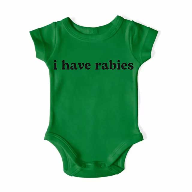 I Have Rabies Baby One Piece