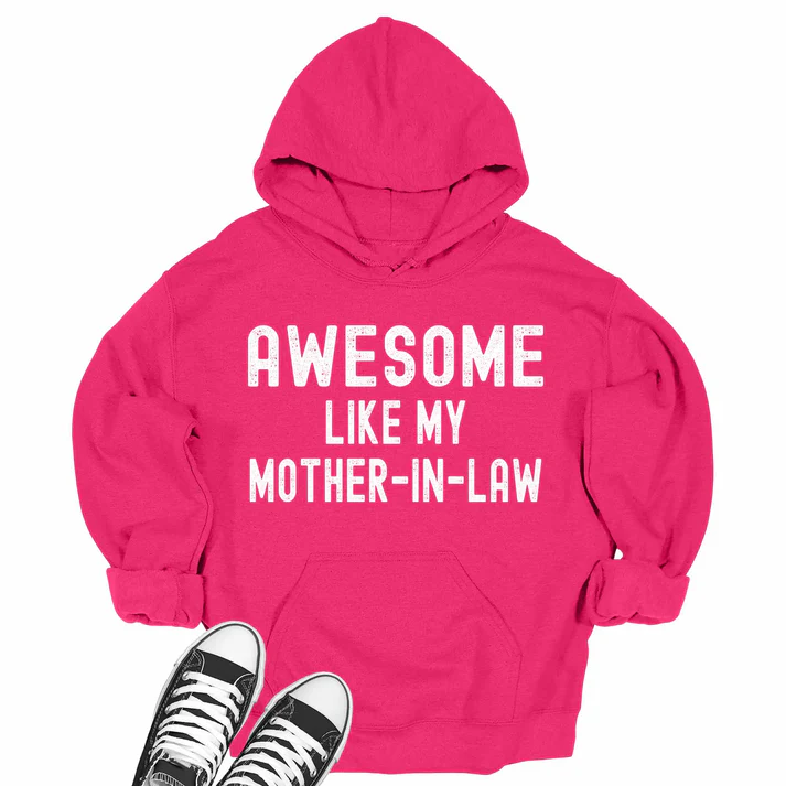 Awesome Like My Mother-In-Law Oversized Hoodie