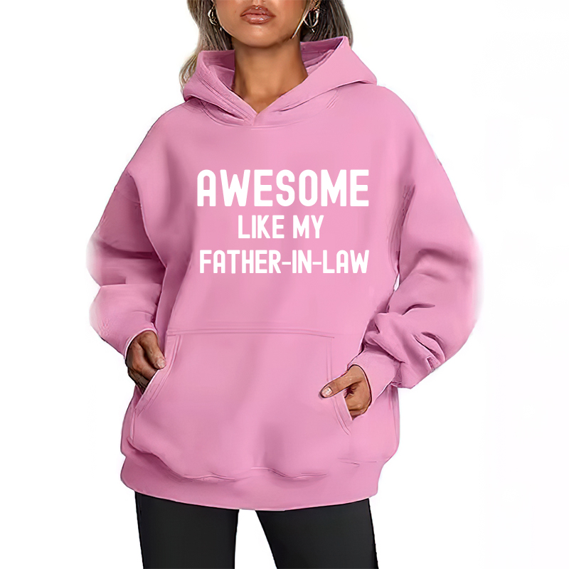 Awesome Like My Father-In-Law Oversized Hoodie