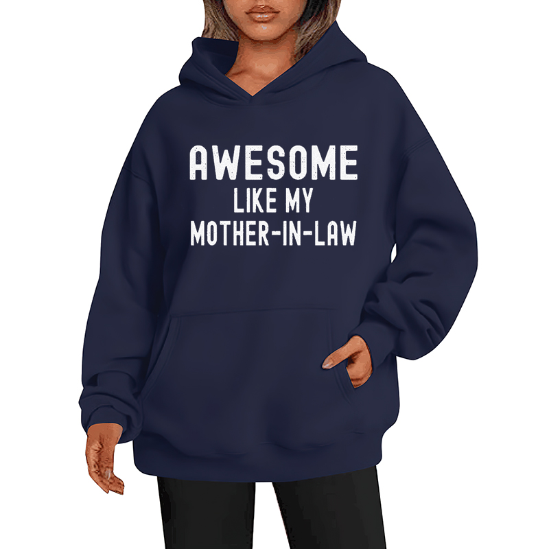 Awesome Like My Mother-In-Law Oversized Hoodie