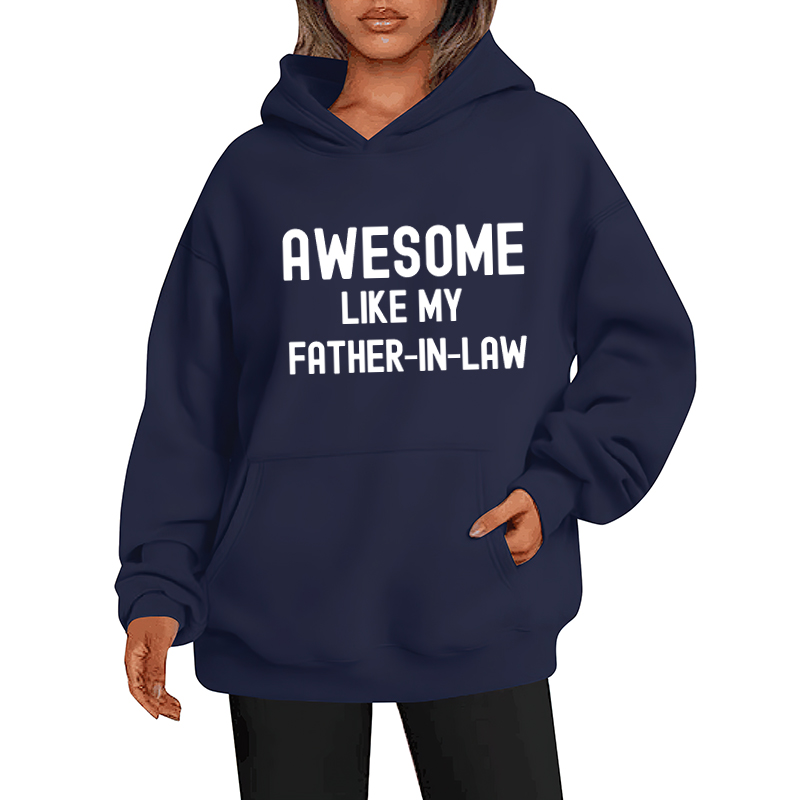 Awesome Like My Father-In-Law Oversized Hoodie