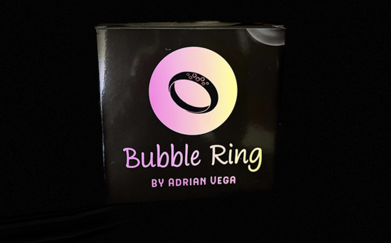 BUBBLE RING by Adrian Vega -N2G Presents