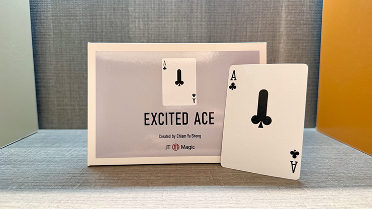 The Excited Ace by JT Magic