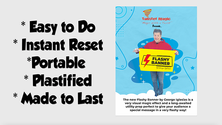 FLASHY BANNER by George Iglesias & Twister Magic