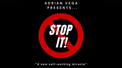 Stop It! by Adrian Vega