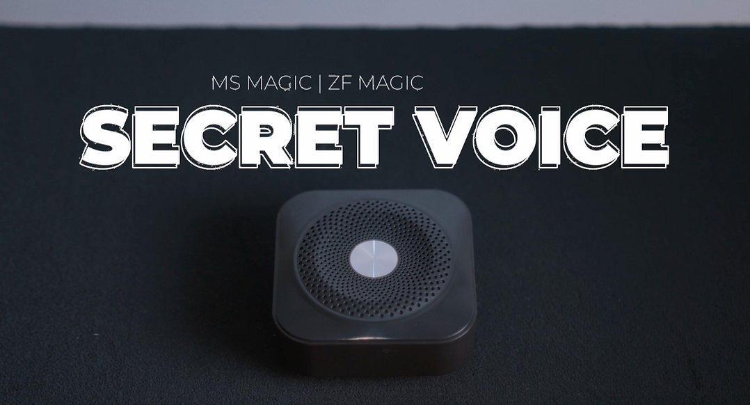Secret Voice by ZF Magic & MS Magic
