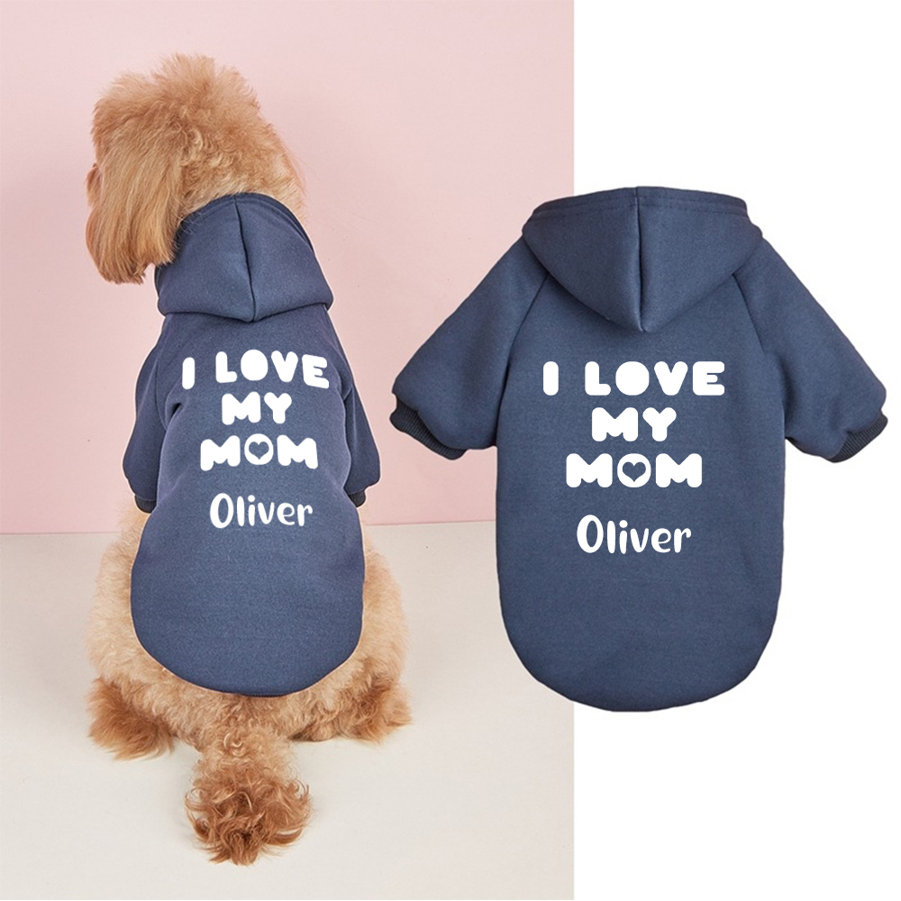 Personalized Name I Love Mom Pet Hoodie | inCloth25