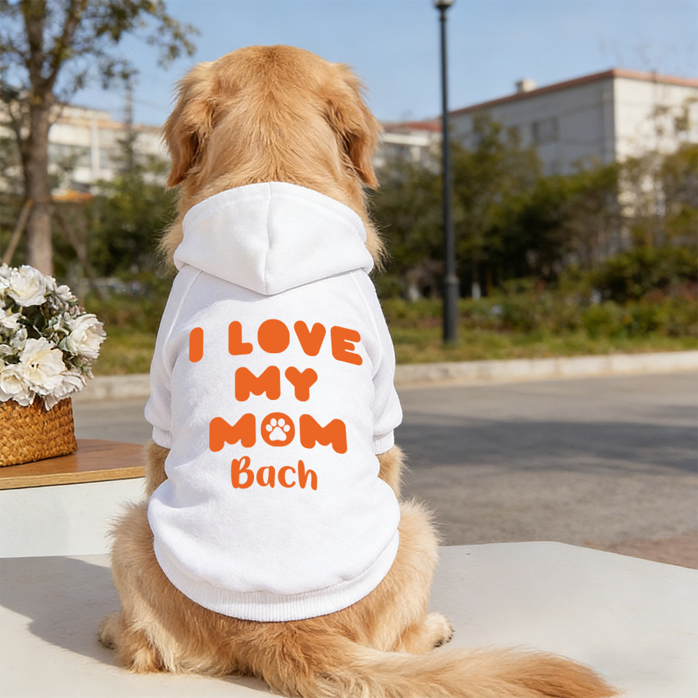 Personalized Name I Love Mom Pet Hoodie | inCloth25