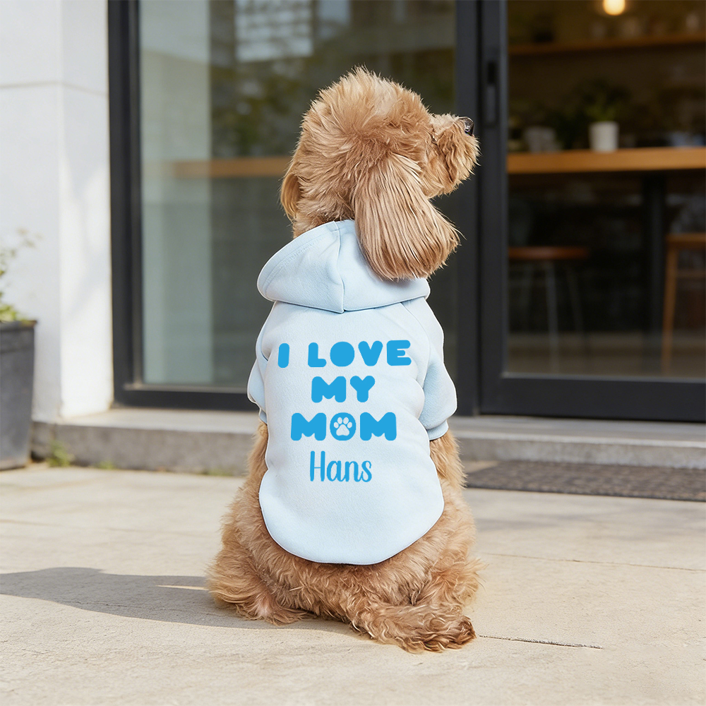 Personalized Name I Love Mom Pet Hoodie | inCloth25
