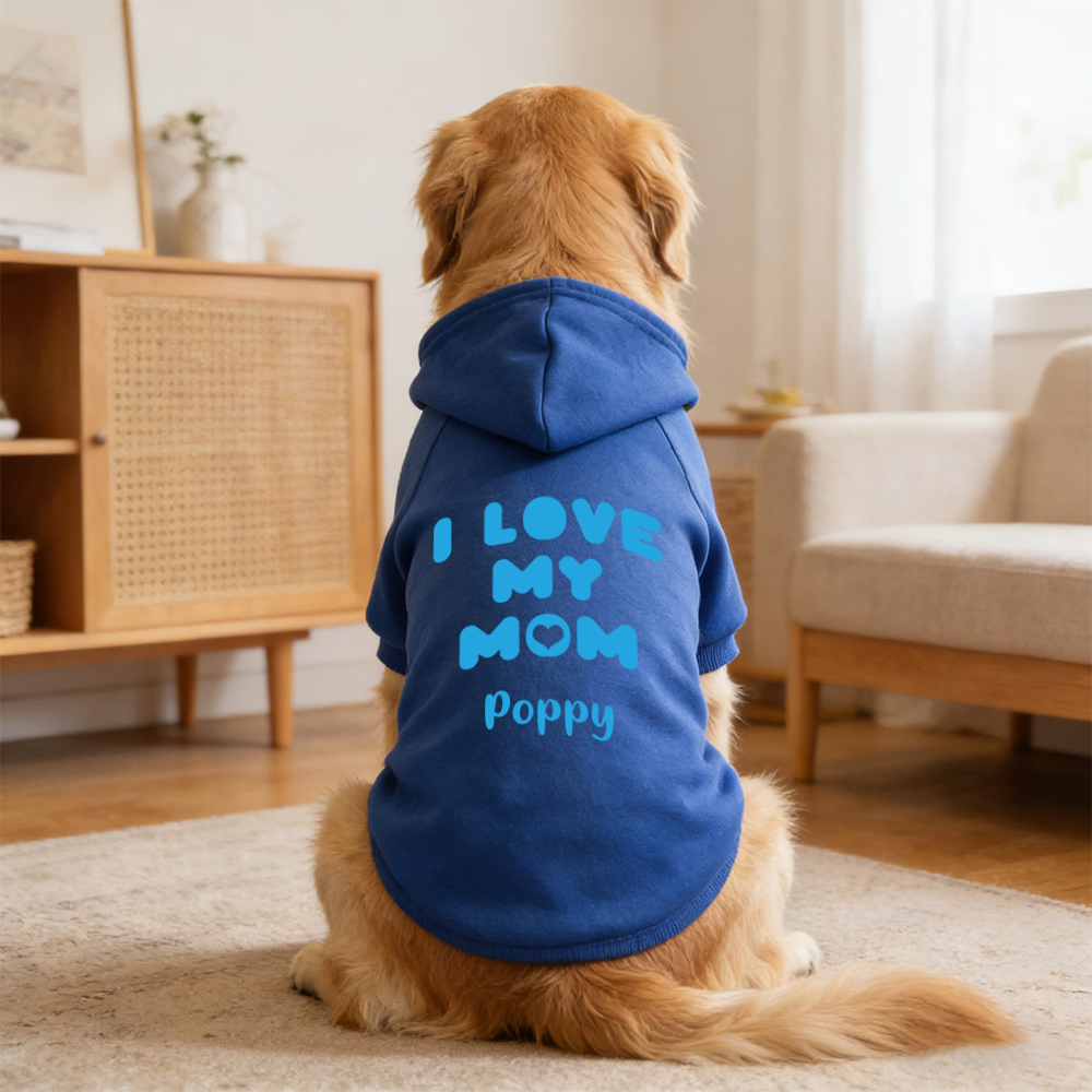 Personalized Name I Love Mom Pet Hoodie | inCloth25