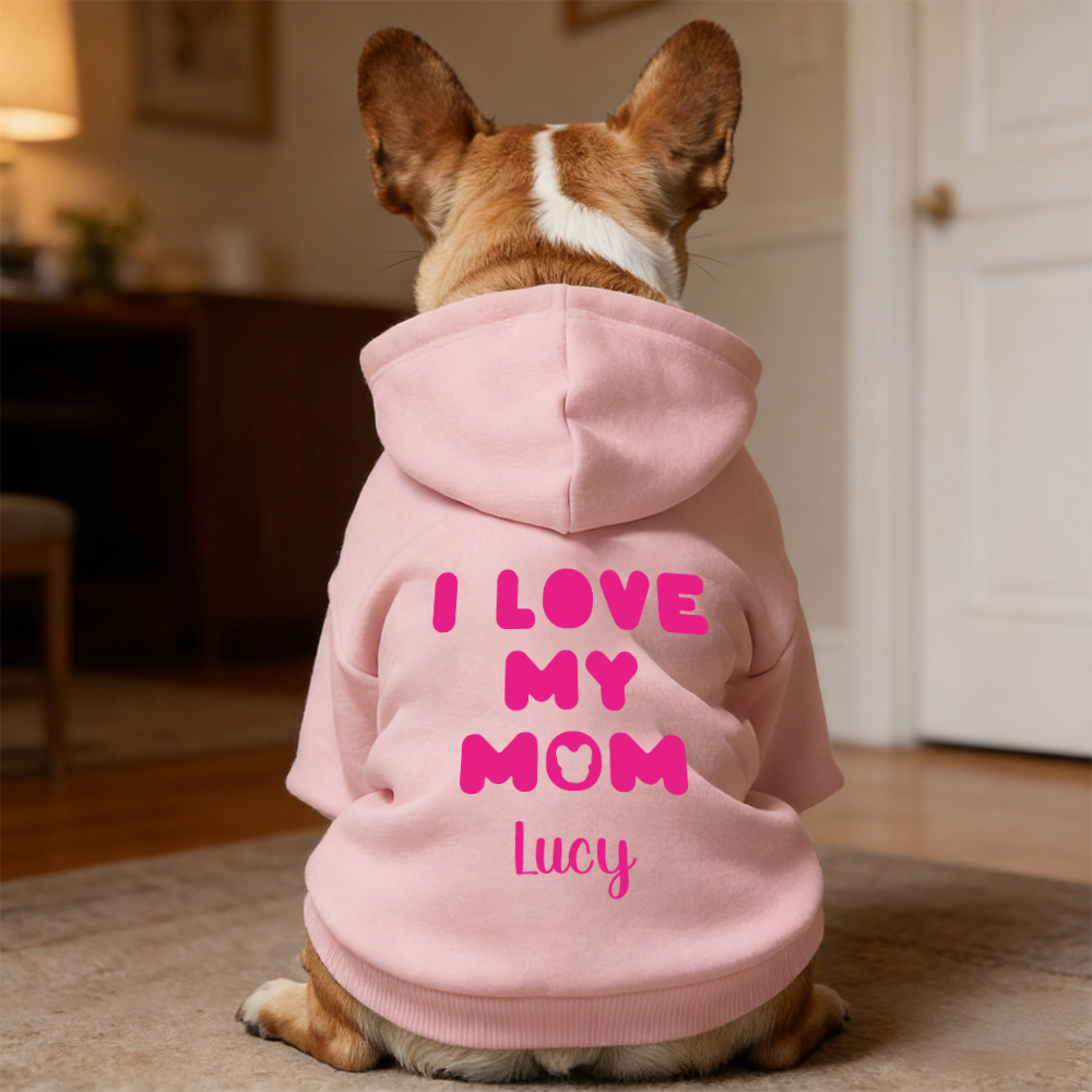 Personalized Name I Love Mom Pet Hoodie | inCloth25