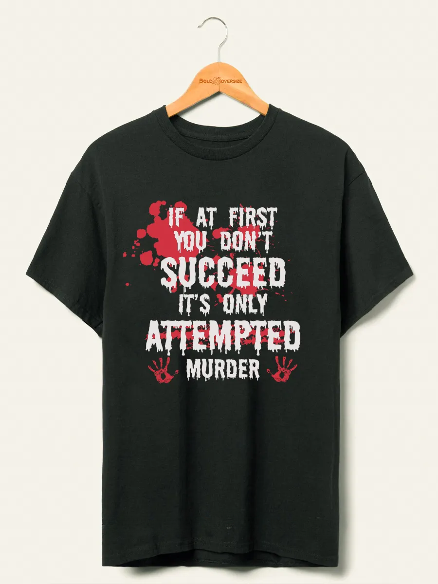 Vintage If At First You Don'T Tee