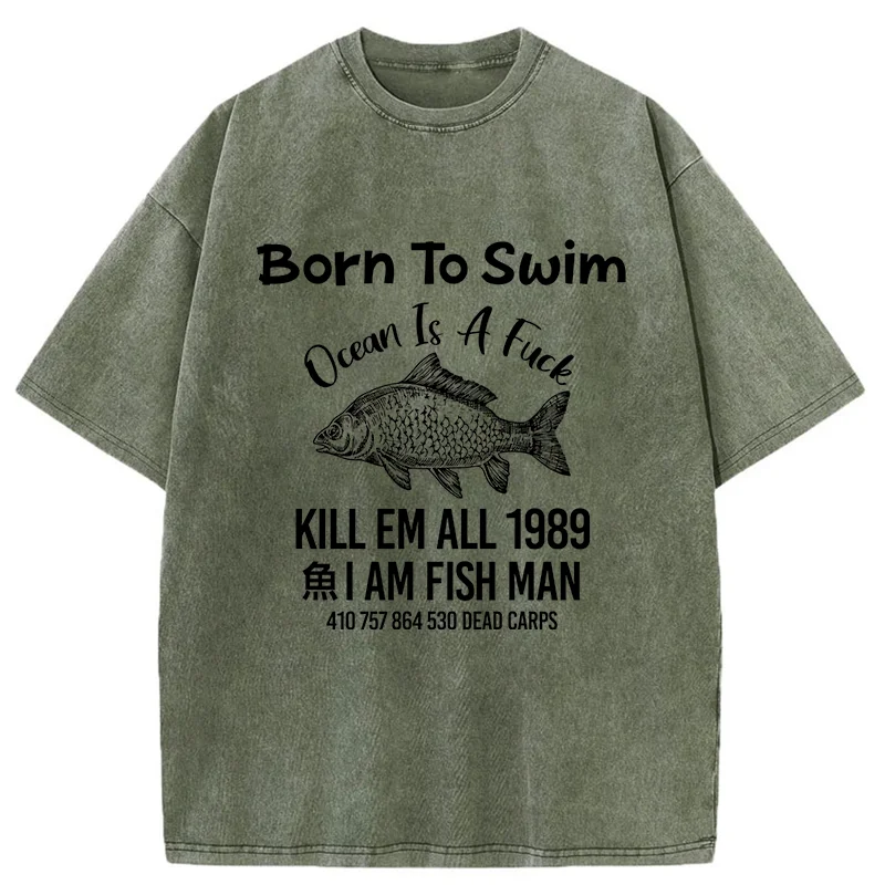 Born To Swim Funny Washed T-Shirt