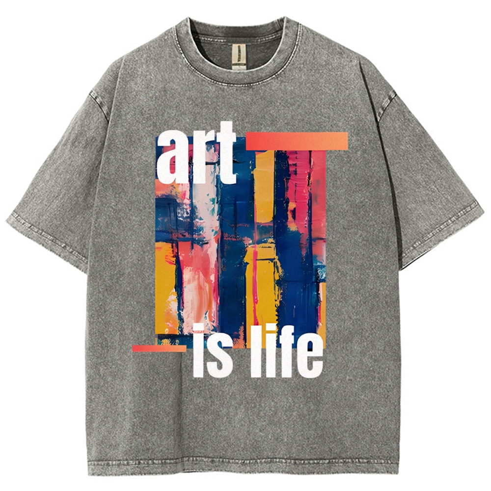 Art is Life Art Design Unisex Washed T-shirt