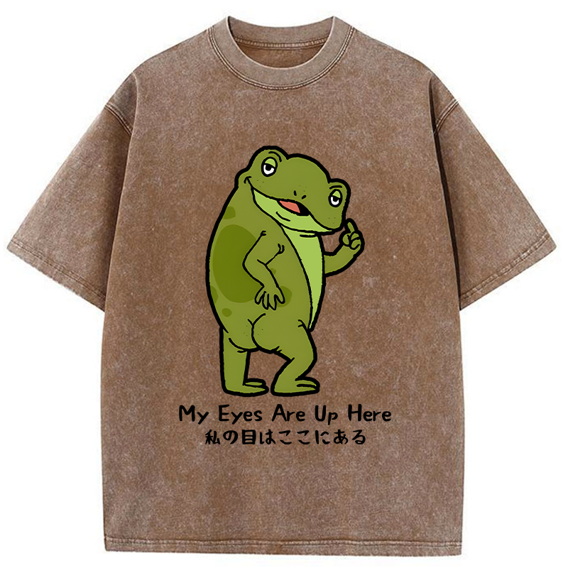   My Eyes Are Here Washed T-Shirt